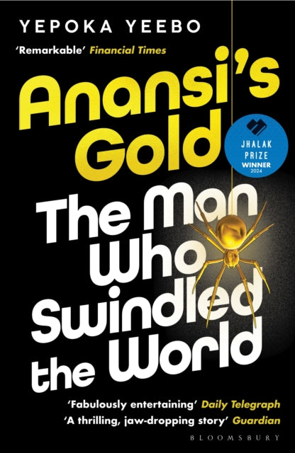 Book cover of: Anansi's Gold. By: Yepoka Yeebo