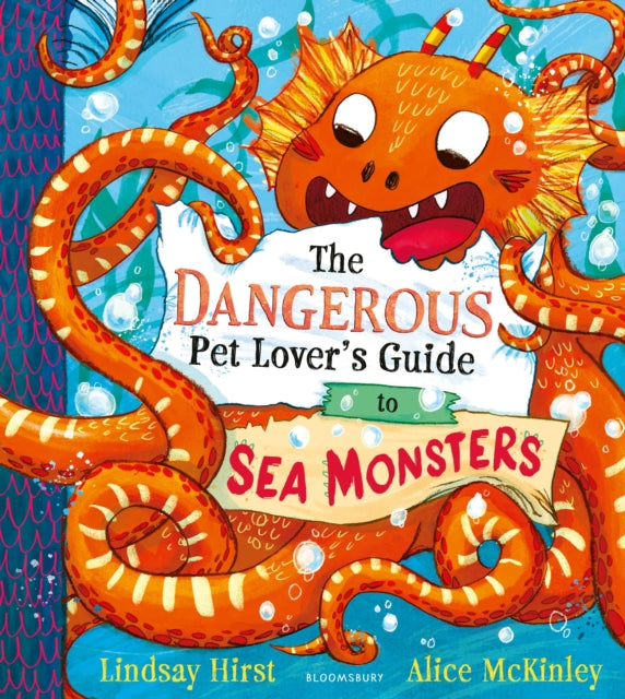 Dangerous Pet Lover's Guide to Sea Monsters