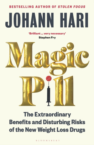 Magic Pill, The Extraordinary Benefits and Disturbing Risks of the New Weight Loss Drugs