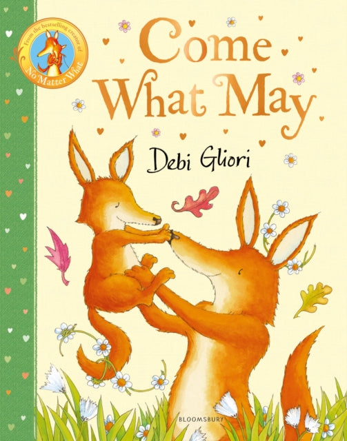 Come What May 9781526675958 Debi Gliori