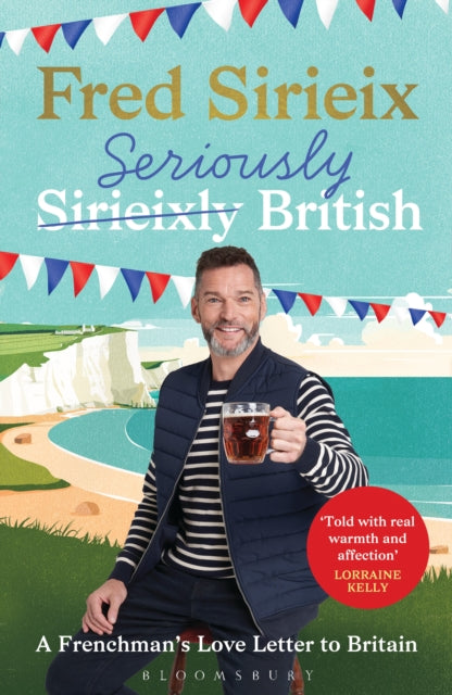 Seriously British