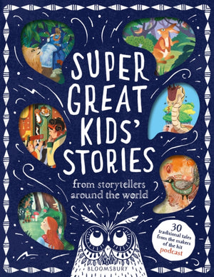 Super Great Kids' Stories, From storytellers around the world