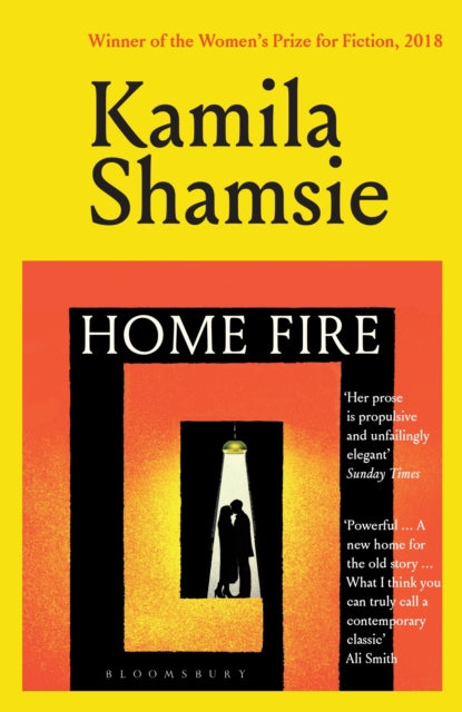 Home Fire, WINNER OF THE WOMEN'S PRIZE FOR FICTION 2018 9781526679987 Kamila Shamsie