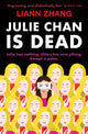 Book cover of: Julie Chan is Dead