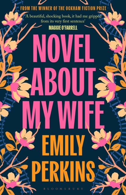 Novel About My Wife 9781526693587 Emily Perkins