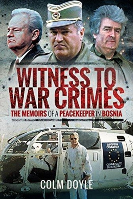 Book cover of: Witness to War Crimes. By: Colm Doyle