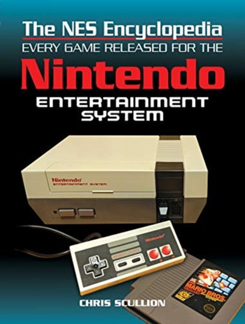 Book cover of: NES Encyclopedia. By: Chris Scullion