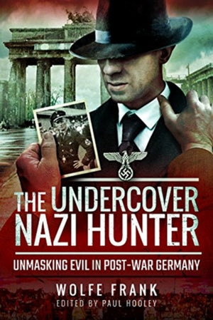 Undercover Nazi Hunter