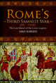 Book cover of: Rome's Third Samnite War, 298-290 BC. By: Mike Roberts