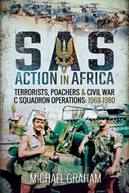 Book cover of: SAS Action in Africa. By: Michael Graham