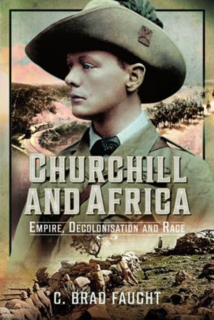 Book cover of: Churchill and Africa. By: C. Brad Faught