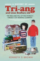 Book cover of: History of Tri-ang and Lines Brothers Ltd. By: Kenneth D. Brown