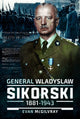 Book cover of: General Wladyslaw Sikorski, 1881–1943. By: Evan McGilvray
