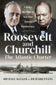 Book cover of: Roosevelt and Churchill The Atlantic Charter. By: Michael Kluger