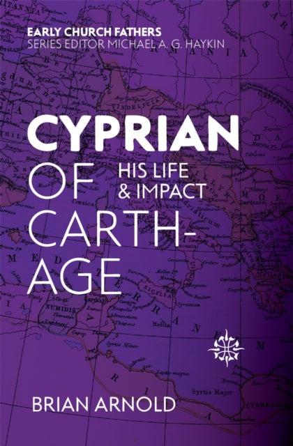 Book cover of: Cyprian of Carthage. By: Brian Arnold