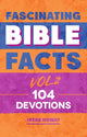 Fascinating Bible Facts Vol. 2, 104 Devotions 9781527101449 Irene Howat