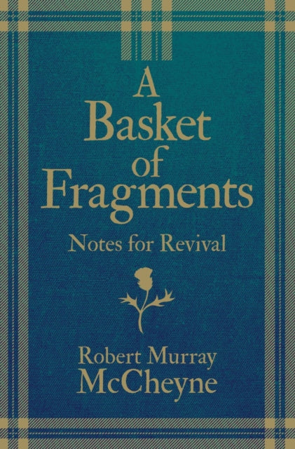 Book cover of: Basket of Fragments. By: R. M. McCheyne