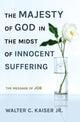 Book cover of: Majesty of God in the Midst of Innocent Suffering. By: Kaiser, Walter C., Jr.