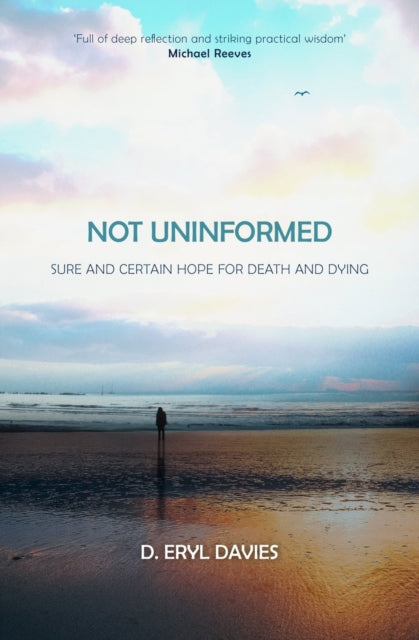 Book cover of: Not Uninformed. By: D. Eryl Davies