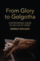 Book cover of: From Glory to Golgotha. By: Donald Macleod
