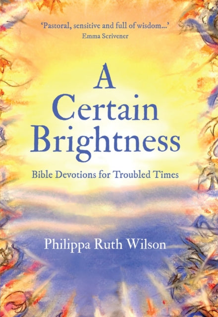 A Certain Brightness