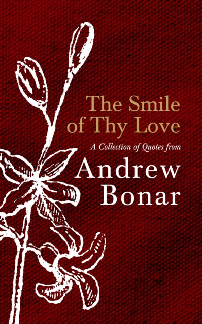 Book cover of: Smile of Thy Love. By: Andrew Bonar