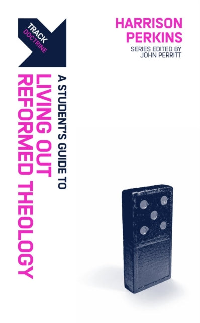 Book cover of: Track: A Student's Guide to Living Out Reformed Theology