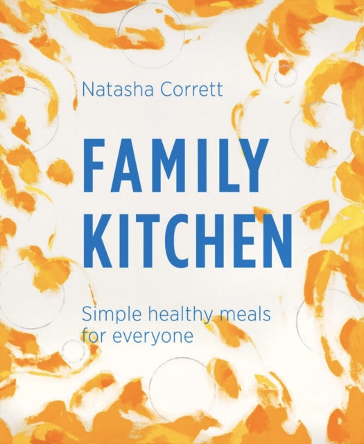 Book cover of: Family Kitchen. By: Natasha Corrett