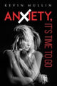 Book cover of: Anxiety, It's Time to Go