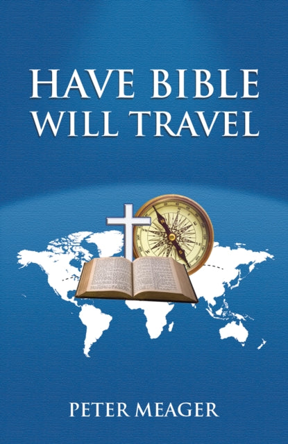 Book cover of: Have Bible Will Travel