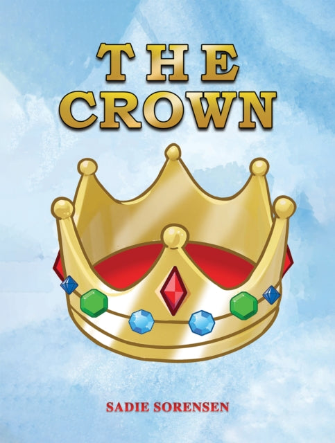 Book cover of: Crown. By: Sadie Sorensen