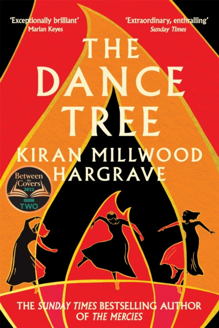 Book cover of: Dance Tree. By: Kiran Millwood Hargrave