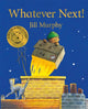 Whatever Next! 9781529006506 Jill Murphy