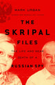 Book cover of: Skripal Files. By: Mark Urban