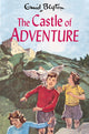 Book cover of: Castle of Adventure. By: Enid Blyton