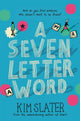 Seven-Letter Word 9781529009200 Kim Slater