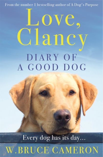Book cover of: Love, Clancy. By: W. Bruce Cameron
