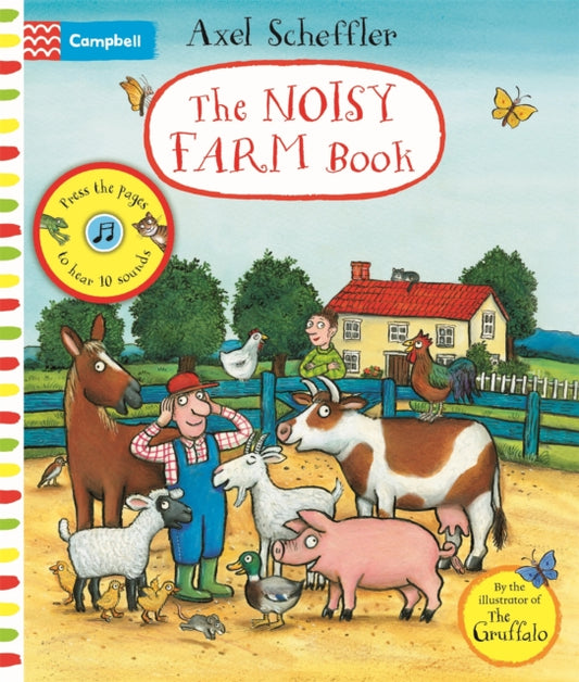 Noisy Farm Book, A press-the-page sound book 9781529010701 Axel Scheffler