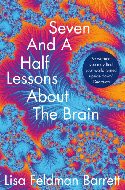 Seven and a Half Lessons About the Brain 9781529018646 Lisa Feldman Barrett