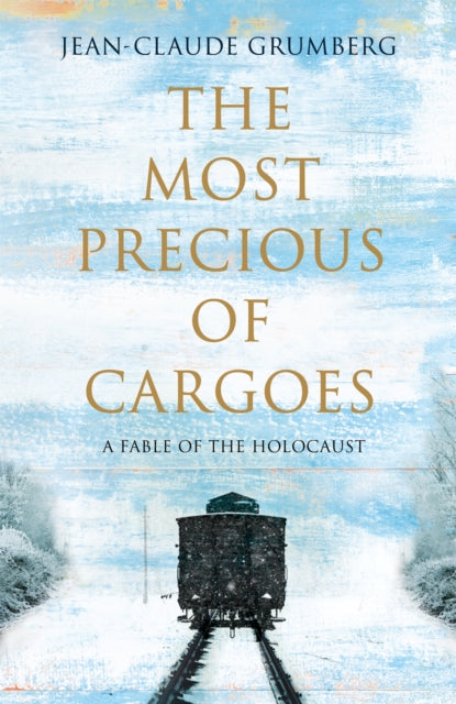 Most Precious of Cargoes