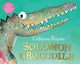 Solomon Crocodile 9781529021196 Catherine Rayner