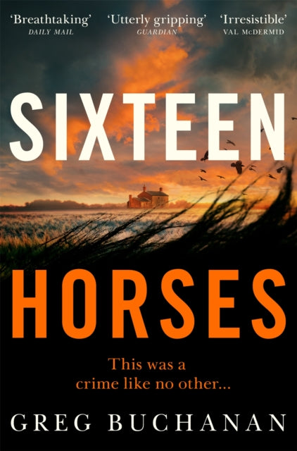 Book cover of: Sixteen Horses. By: Greg Buchanan