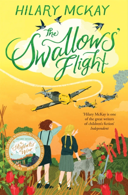 Book cover of: Swallows' Flight. By: Hilary McKay