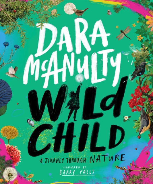 Book cover of: Wild Child. By: Dara McAnulty