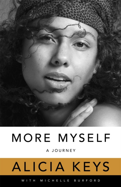 Book cover of: More Myself. By: Alicia Keys