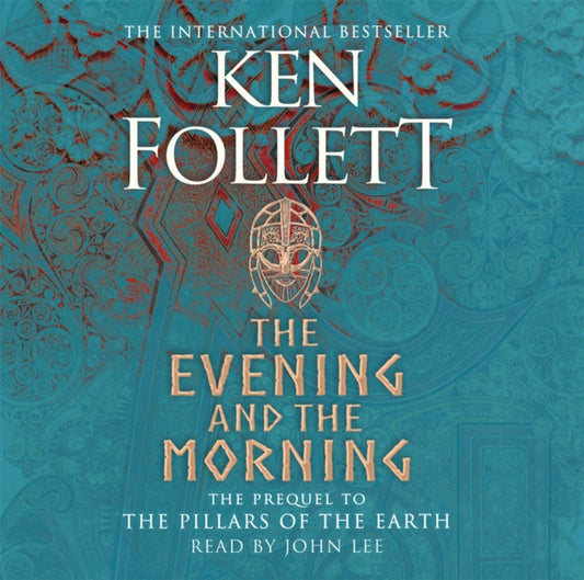 Book cover of: Evening and the Morning. By: Ken Follett
