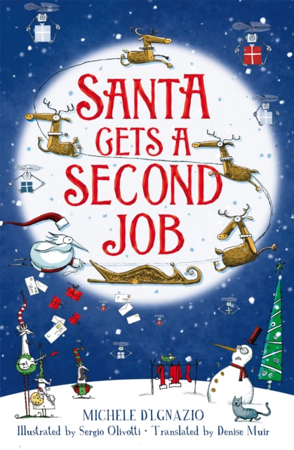 Book cover of: Santa Gets a Second Job. By: Michele D'Ignazio