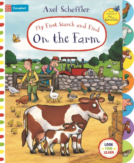 Book cover of: My First Search and Find: On the Farm. By: Axel Scheffler