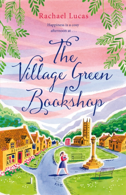 Book cover of: Village Green Bookshop. By: Rachael Lucas