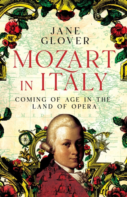Book cover of: Mozart in Italy. By: Jane Glover
